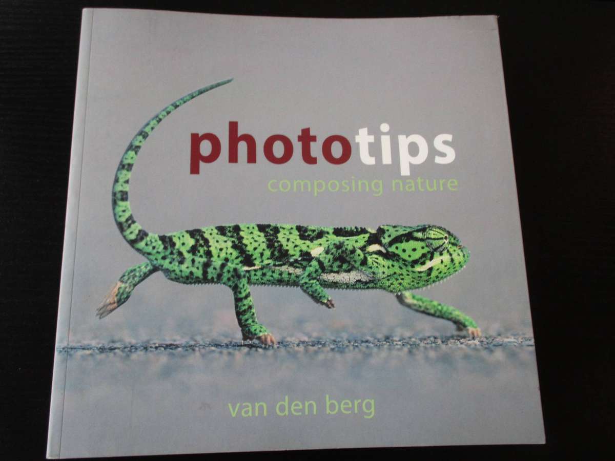 Phototips: Composing Nature. VAN DEN BERG