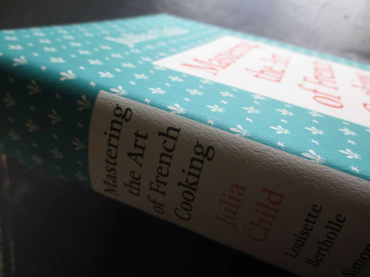 Julia Child - Mastering the Art of French Cooking