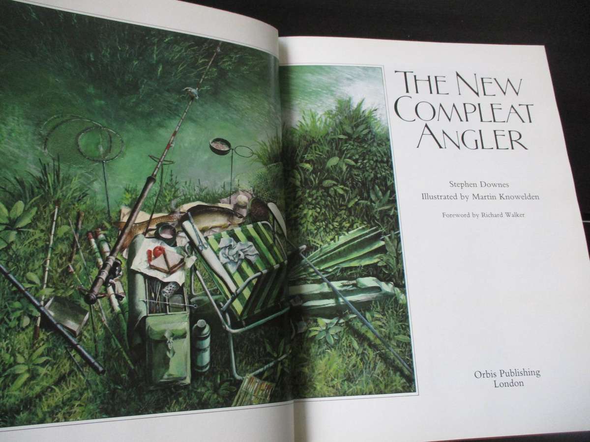 The New Compleat Angler. Stephen Downes. Illustrated Martin Knowelden