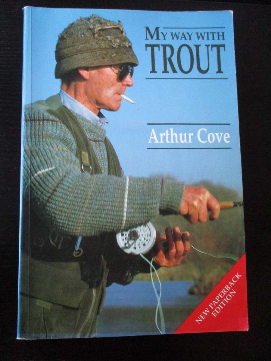 My Way with Trout. Arthur Cove