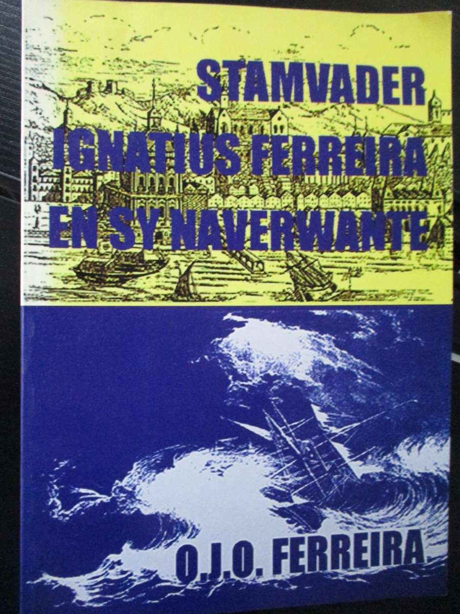 Stamvader Ignatius Ferreira en sy naverwante