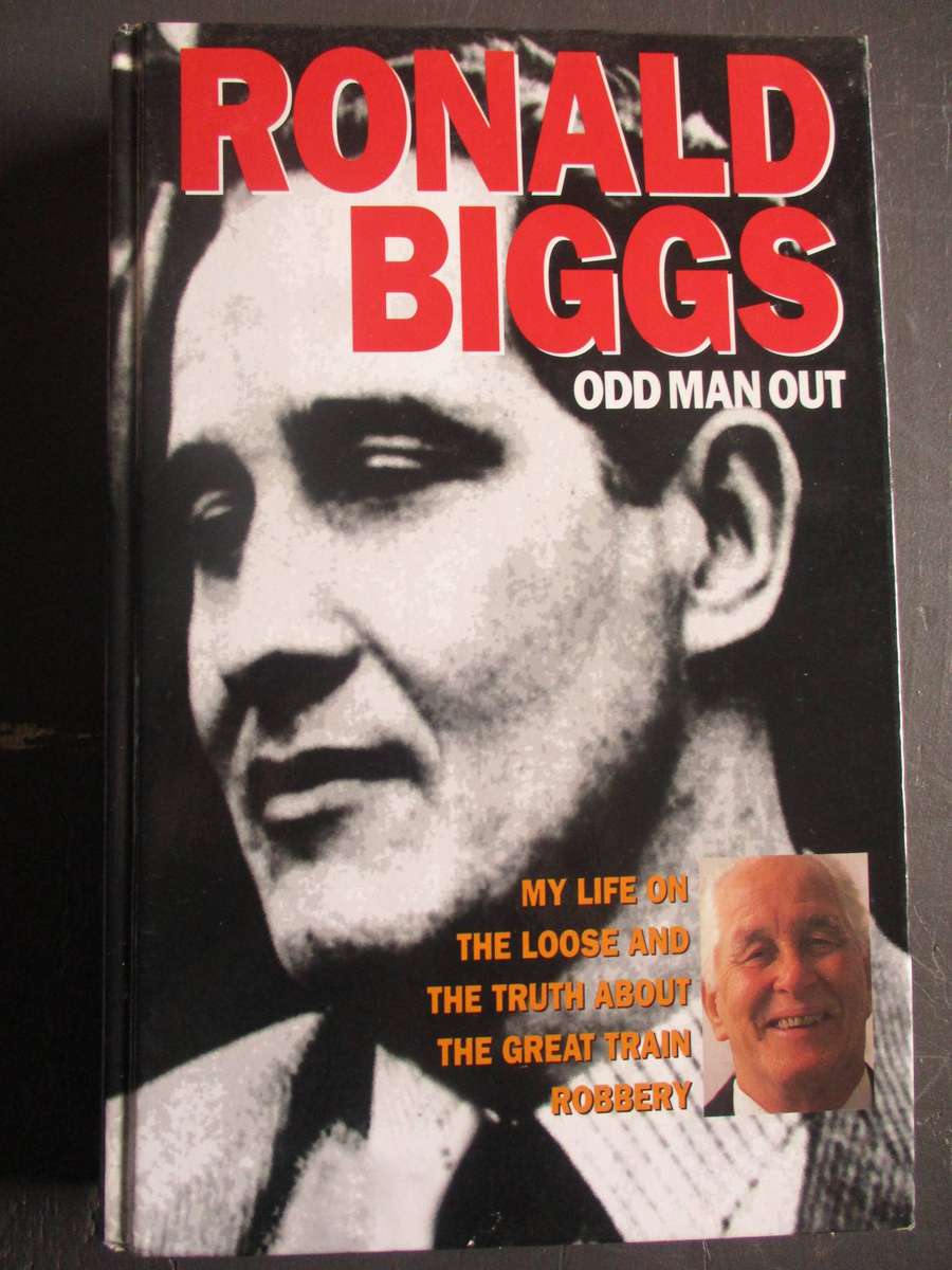 Ronald Biggs - Odd Man Out. ..Great Train Robbery