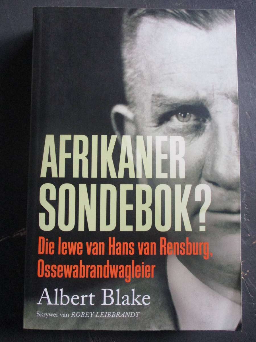Afrikanersondebok? Die lewe van Hans van Rensburg, Ossewabrandwagleier