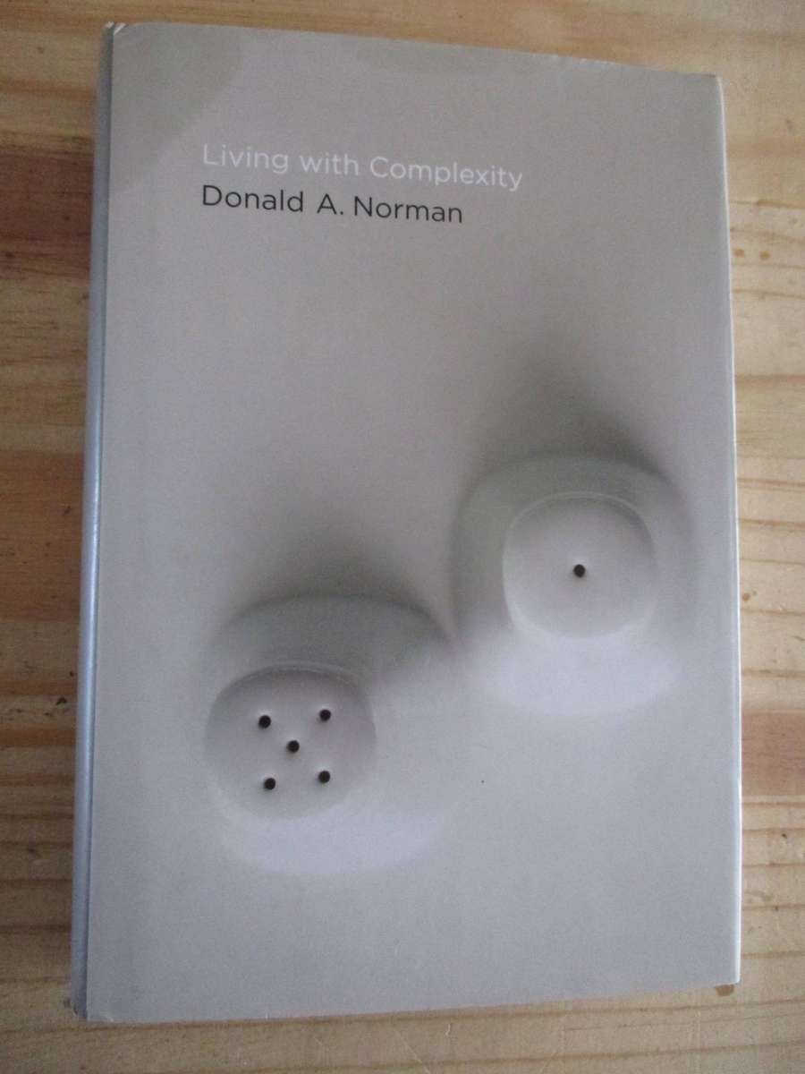 Living with Complexity - Donald Norman