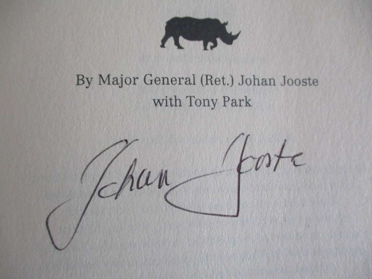 RHINO WAR. A General's Bold Strategy in the Kruger National Park. SIGNED Maj Gen Johan Jooste