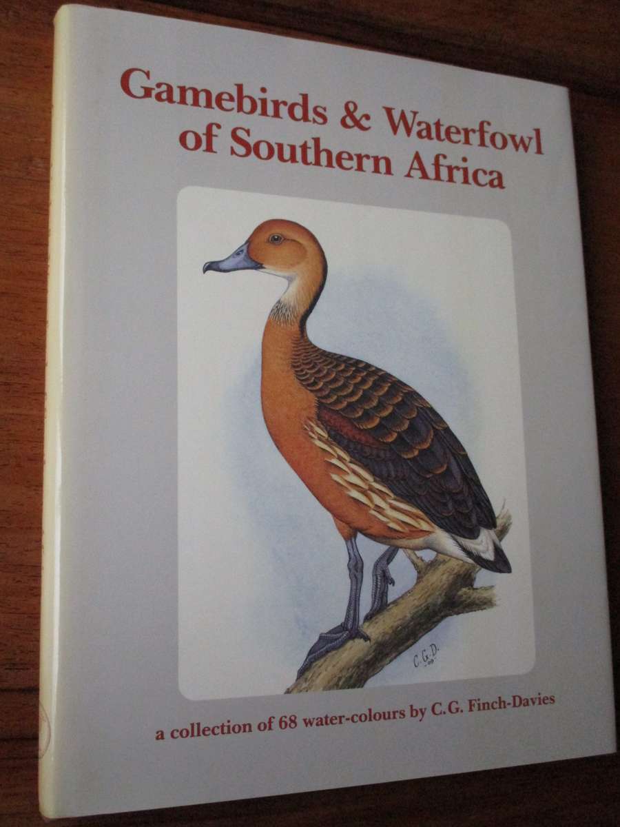 GAMEBIRDS & WATERFOWL OF SOUTHERN AFRICA  C.G. Finch-Davies