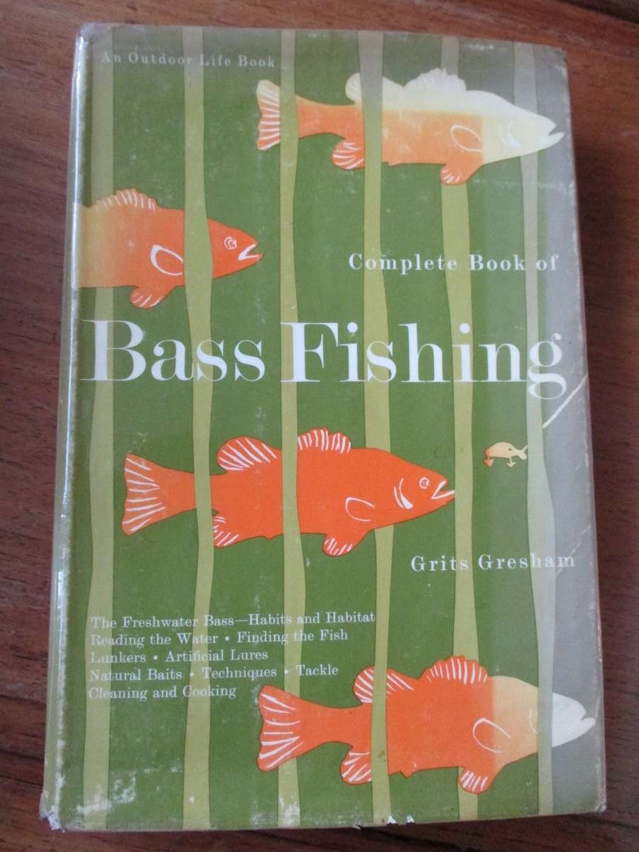 Complete book of Bass Fishing  Grits Gresham
