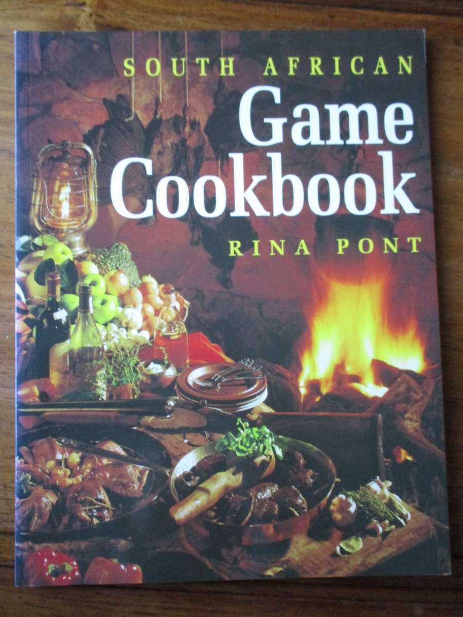South African Game Cookbook  Rina Pont