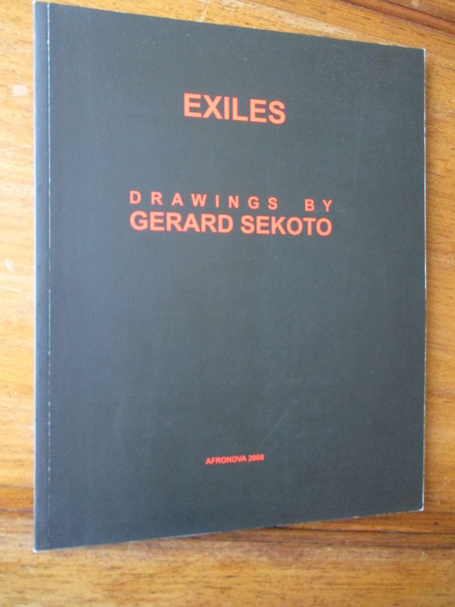 EXILES Drawings by GERARD SEKOTO  Barbara Lindop  Christine Eyene