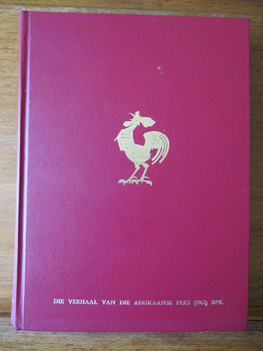 'n Volk staan op uit sy as: Verhaal van die Afrikaanse Pers (1962) Beperk L.J. Erasmus