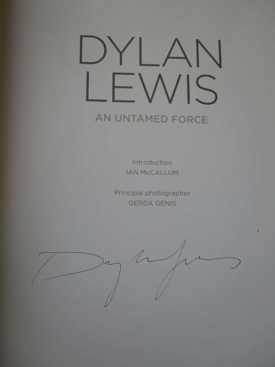 SIGNED. DYLAN LEWIS  An Untamed Force