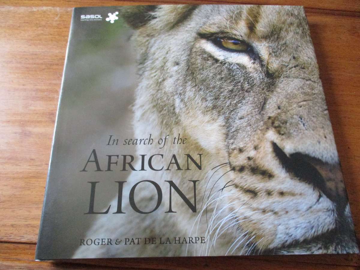 In search of the AFRICAN LION  Roger & Pat de la Harpe