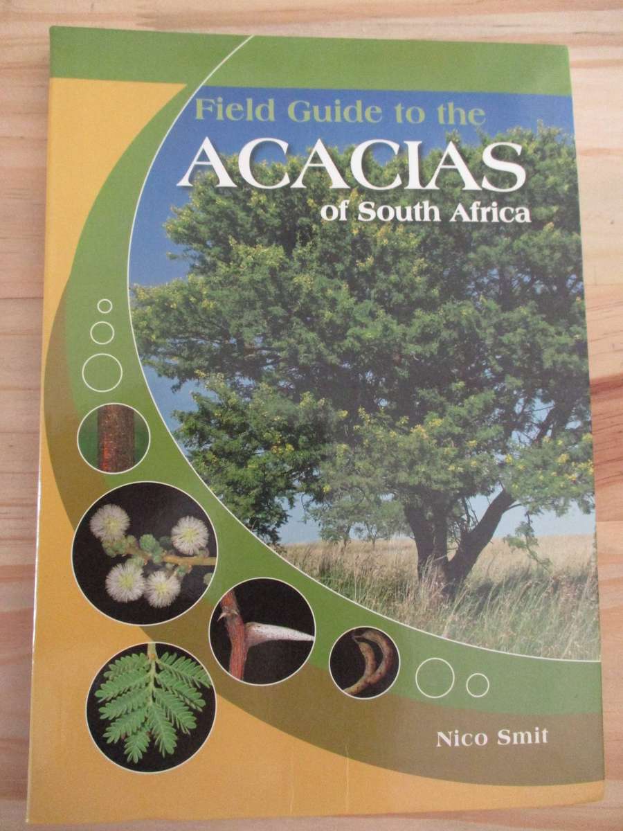 Field Guide to ACACIAS of South Africa