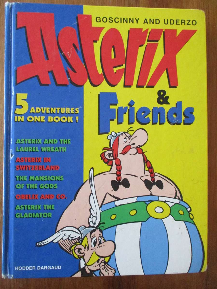 Asterix and Friends - 5 Adventures in One Book