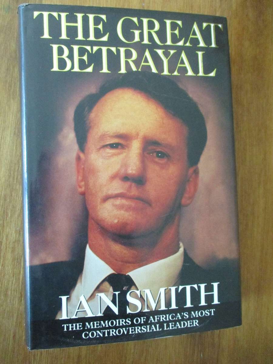 The Great Betrayal - Ian Smith