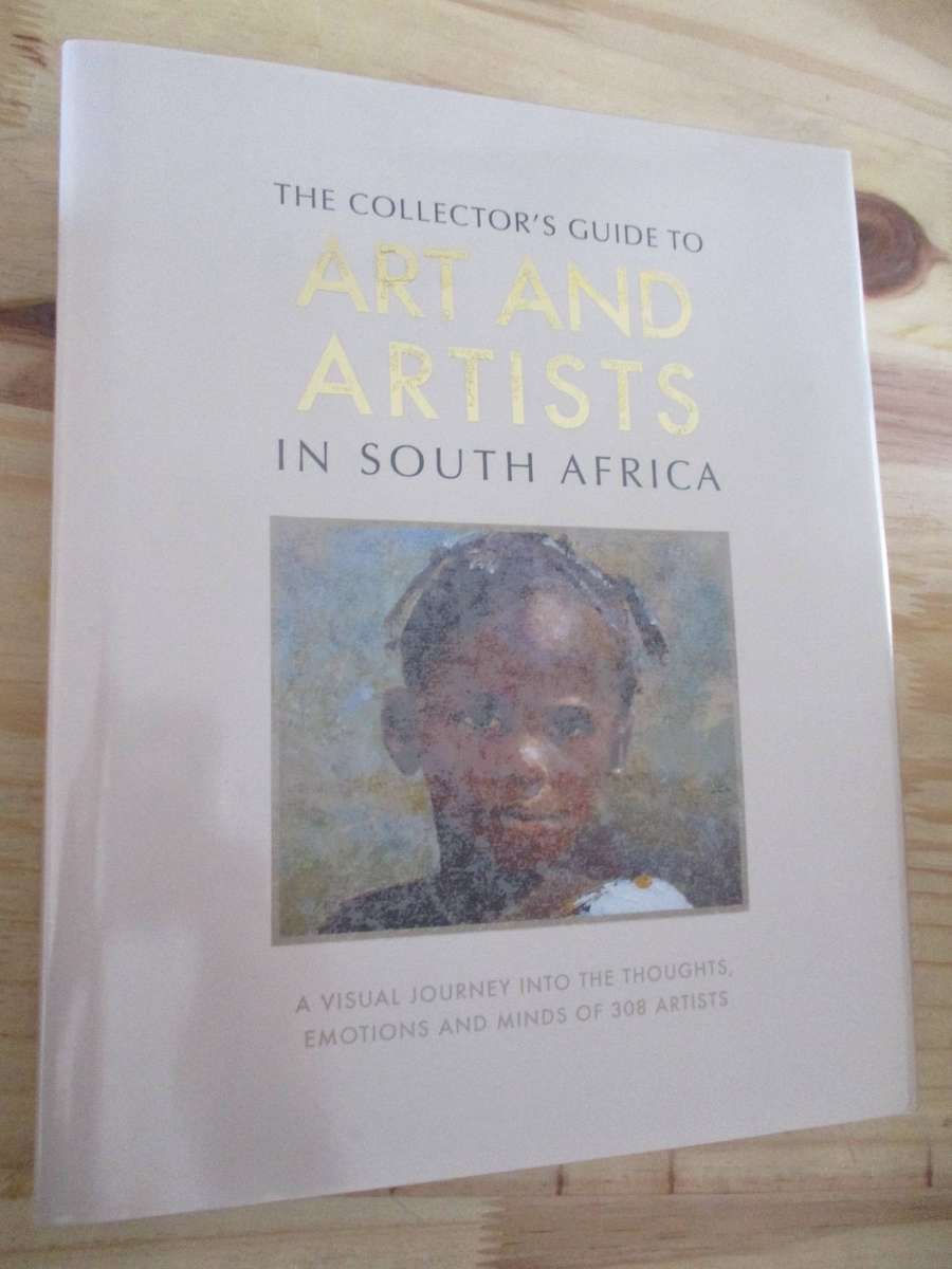 Art & Photography - The Collector's Guide to ART AND ARTISTS in South ...