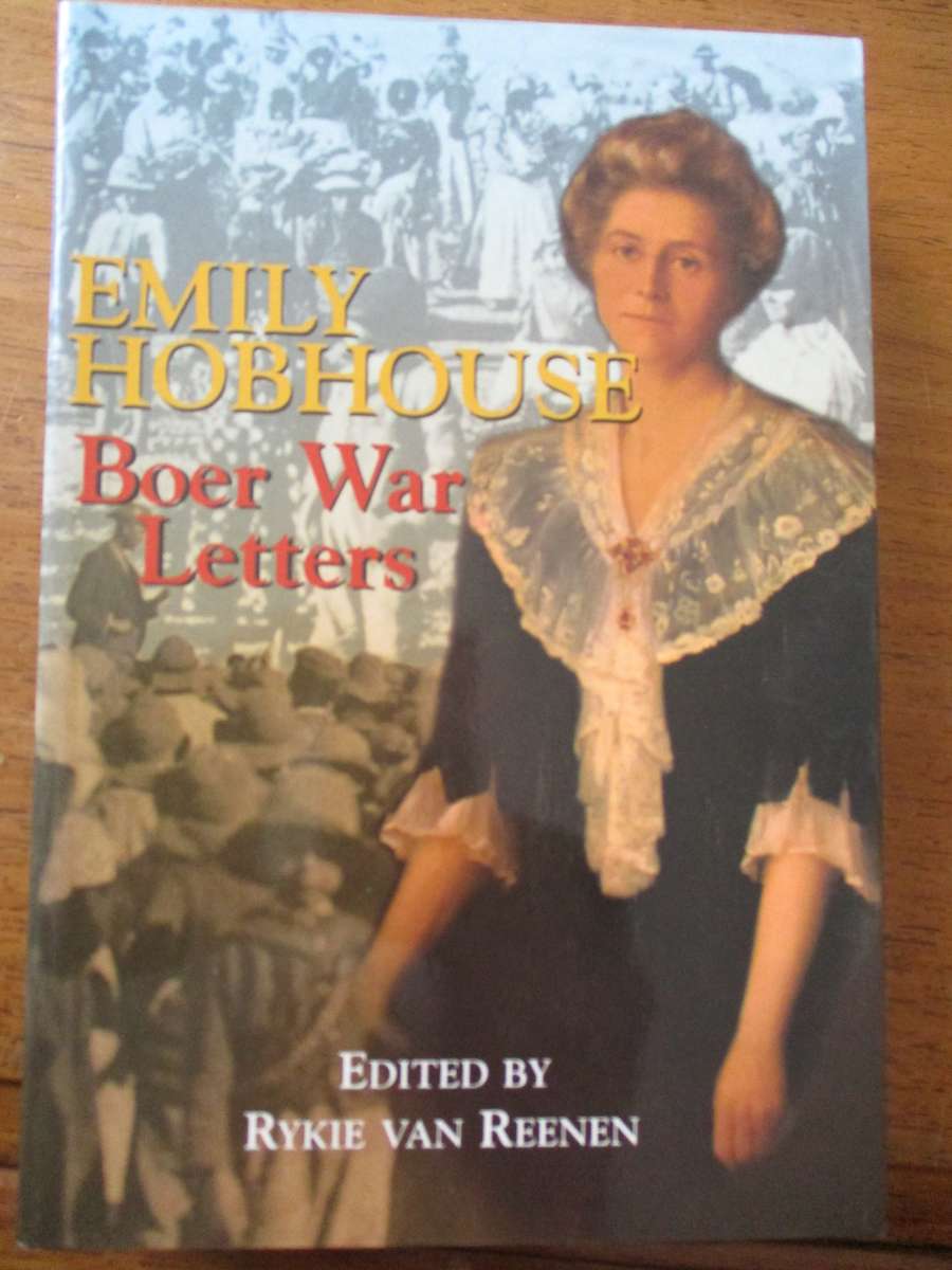 EMILY HOBHOUSE Boer War Letters Rykie van Reenen