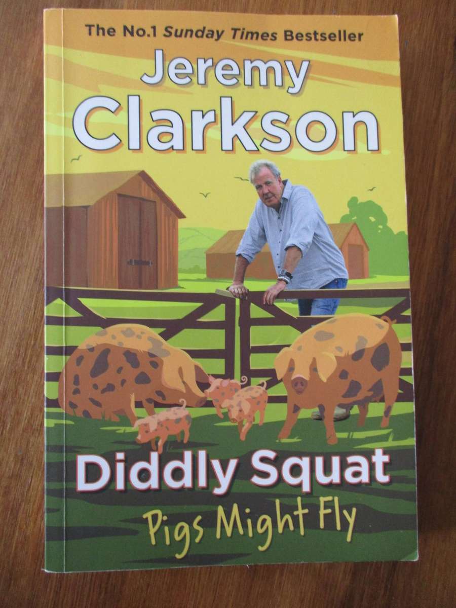 Jeremy Clarkson - Diddly Squat: Pigs Might Fly