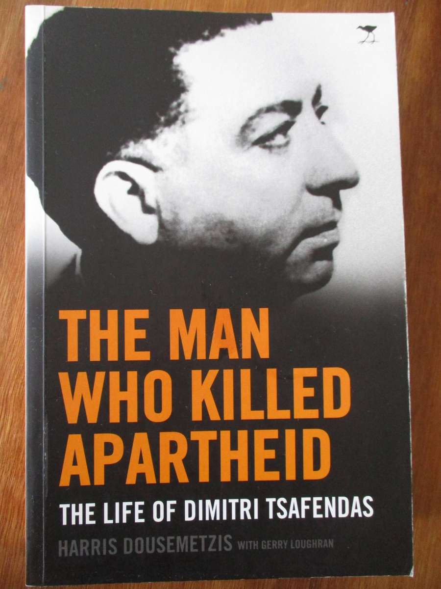 The Man Who Killed Apartheid - The Life of Dimitri Tsafendas