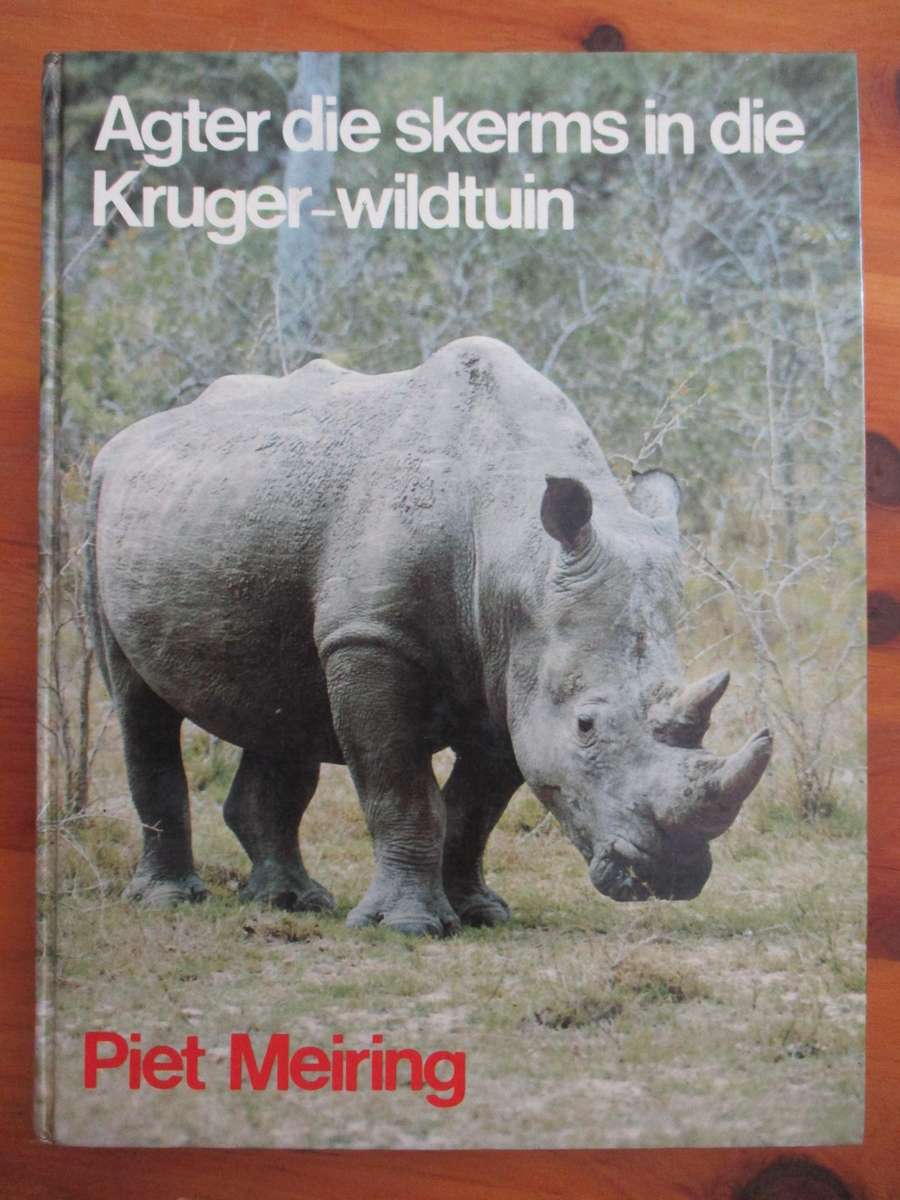 Agter die skerms in die Kruger-wildtuin  Piet Meiring