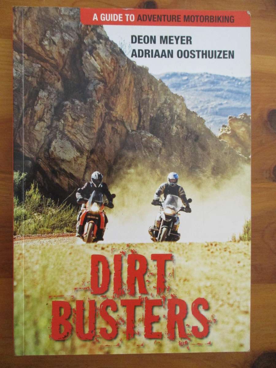 SIGNED. Dirt Busters  Deon Meyer Adriaan Oosthuizen