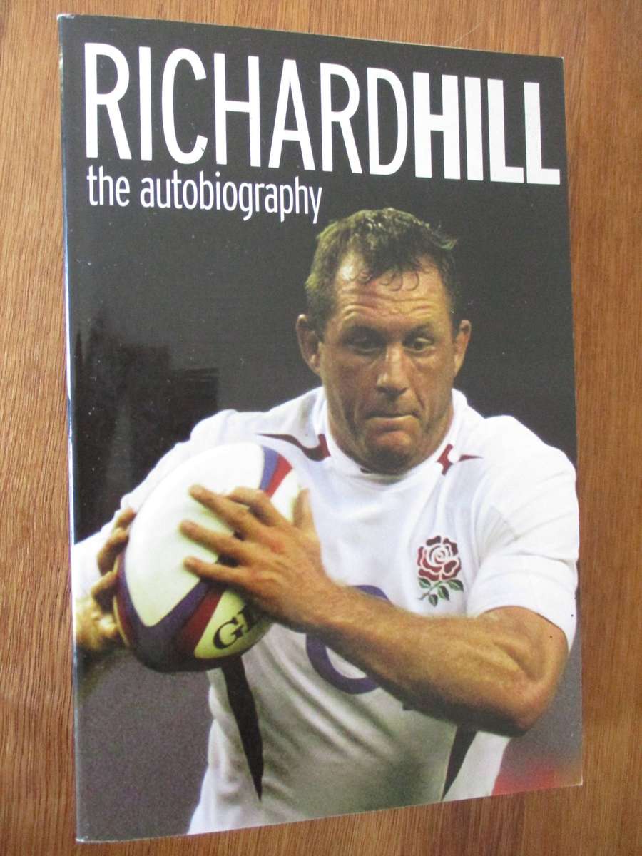 Richard Hill: the autobiography
