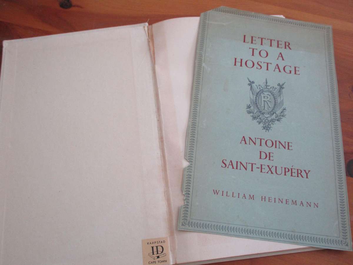 Letter to a Hostage  Antoine De Saint-Exupery  Translated by Jacqueline Gerst