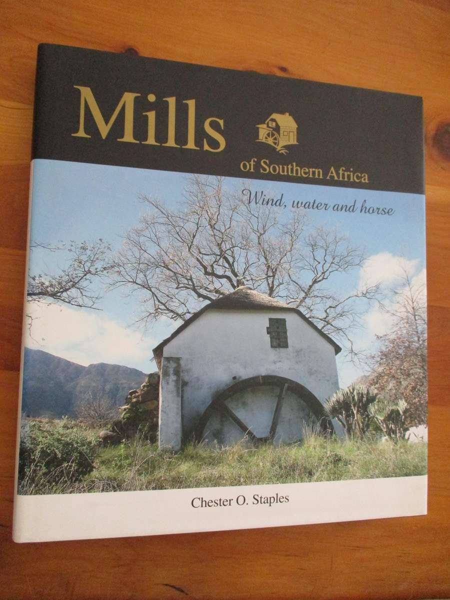 Mills of Southern Africa  Chester O. Staples