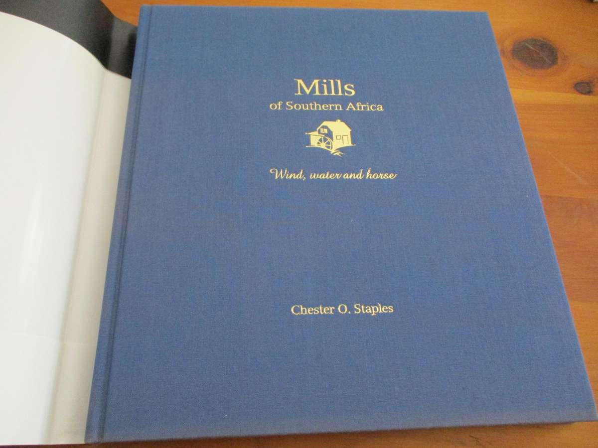 Mills of Southern Africa  Chester O. Staples