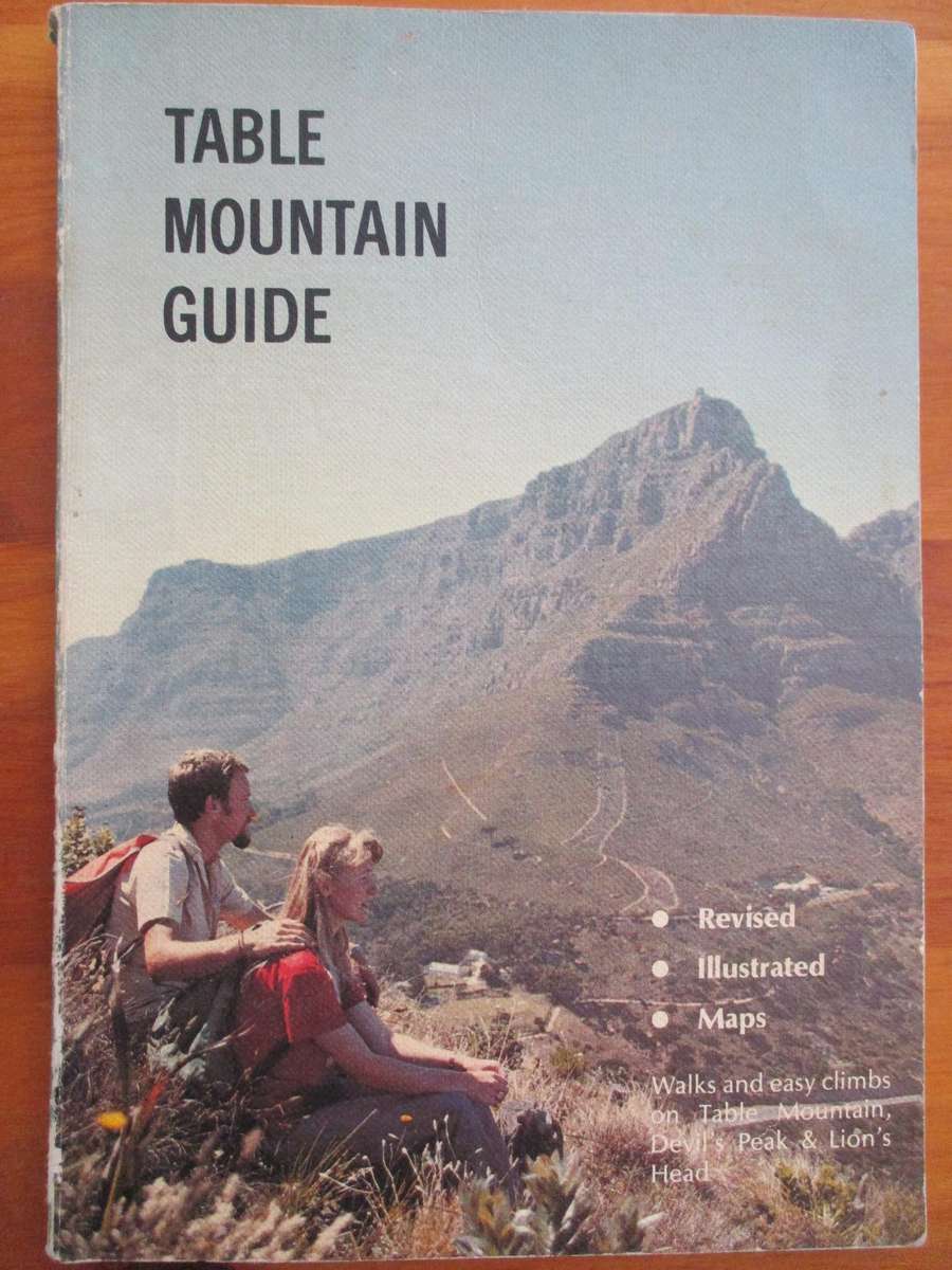 Table Mountain Guide Walks and easy climbs on Table Mountain, Devil's Peak & Lion's Head