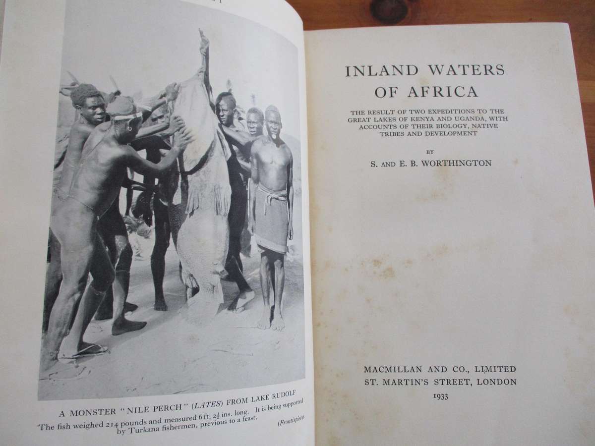 Inland Waters of Africa. Worthington ...expeditions to the great lakes of Kenya and Uganda...