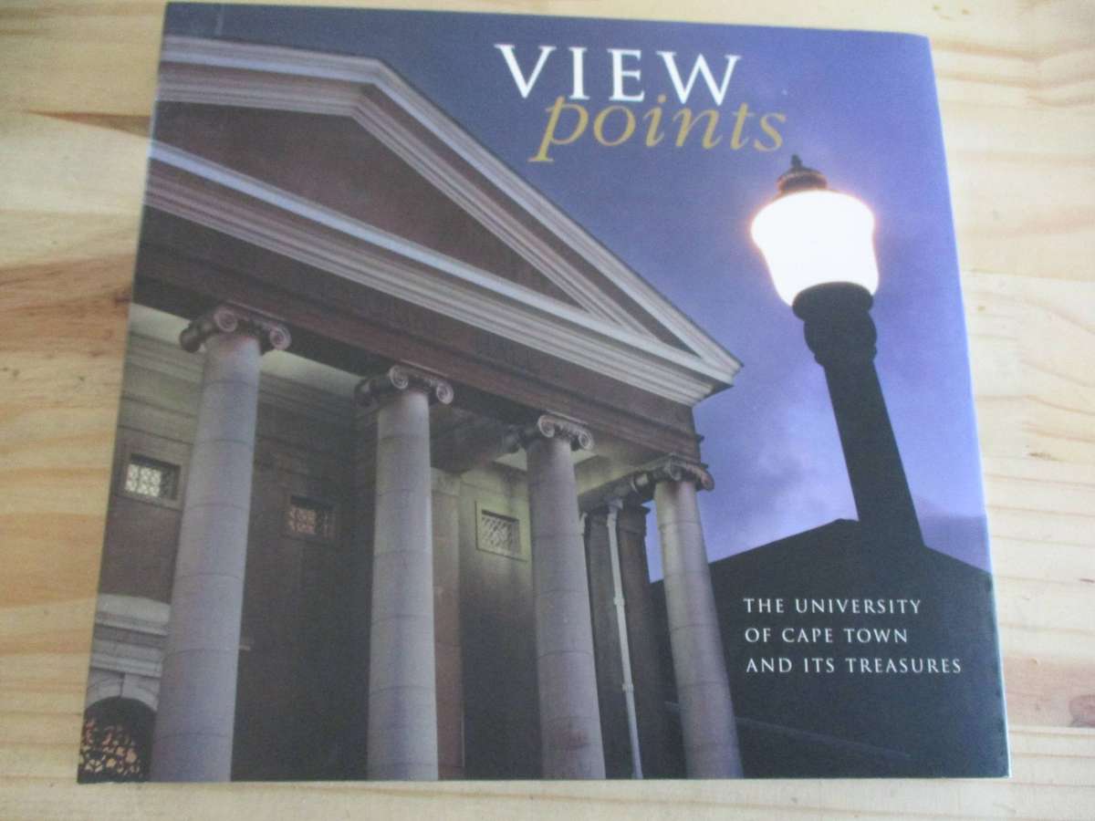 View Points. The University of Cape Town and its Treasures
