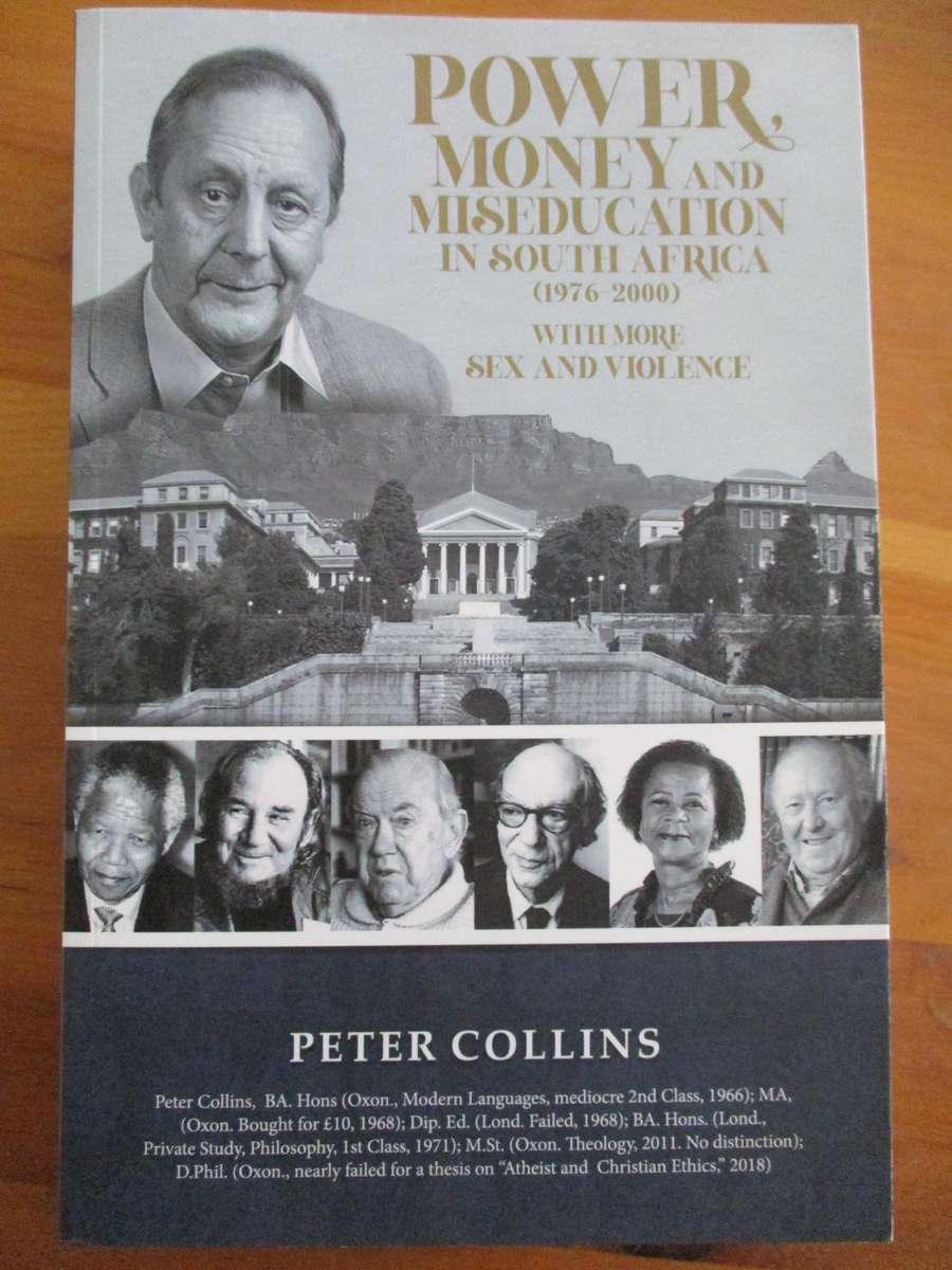 Power, Money and Miseducation in South Africa (1976-2000). Peter Collins