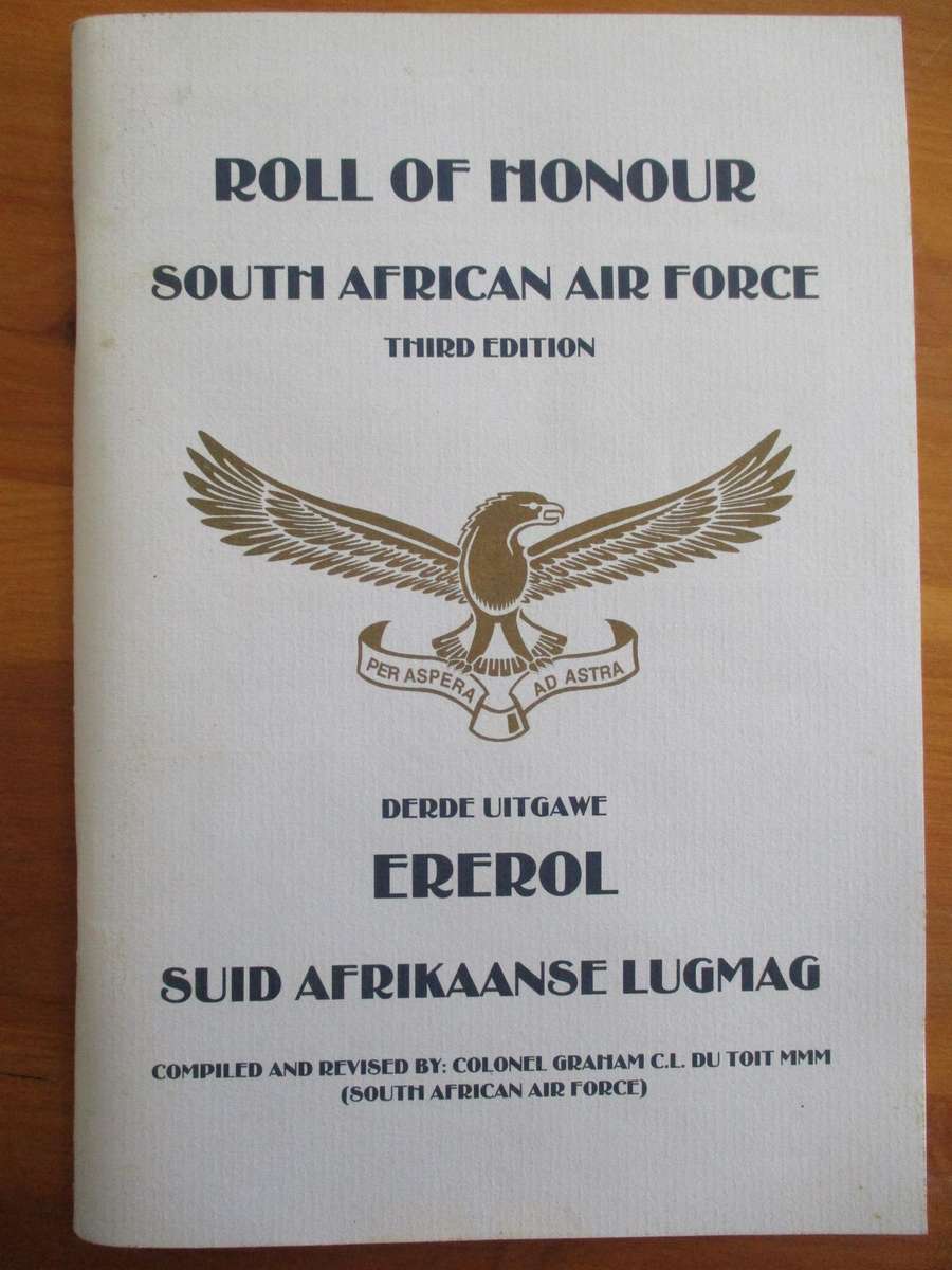ROLL OF HONOUR - SOUTH AFRICAN AIR FORCE - EREROL. Third edition