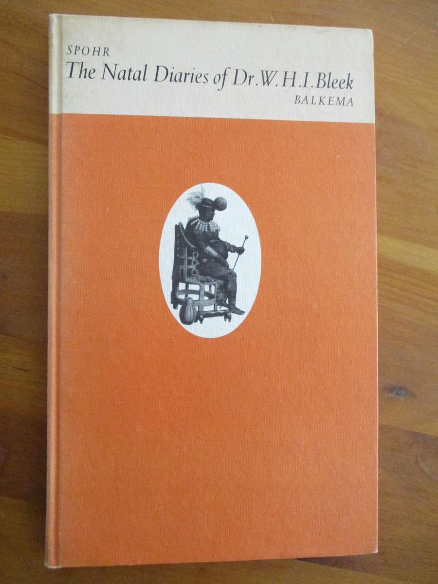The Natal Diaries of Dr W.H.I. Bleek