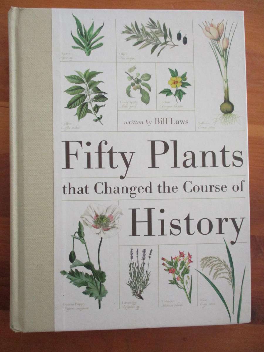 Fifty Plants that Changed the Course of History