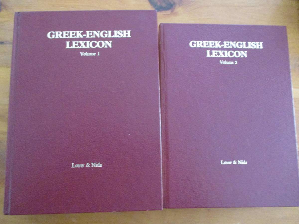 Greek-English Lexicon of the New Testament based on Semantic Domains. 2 Volume Set