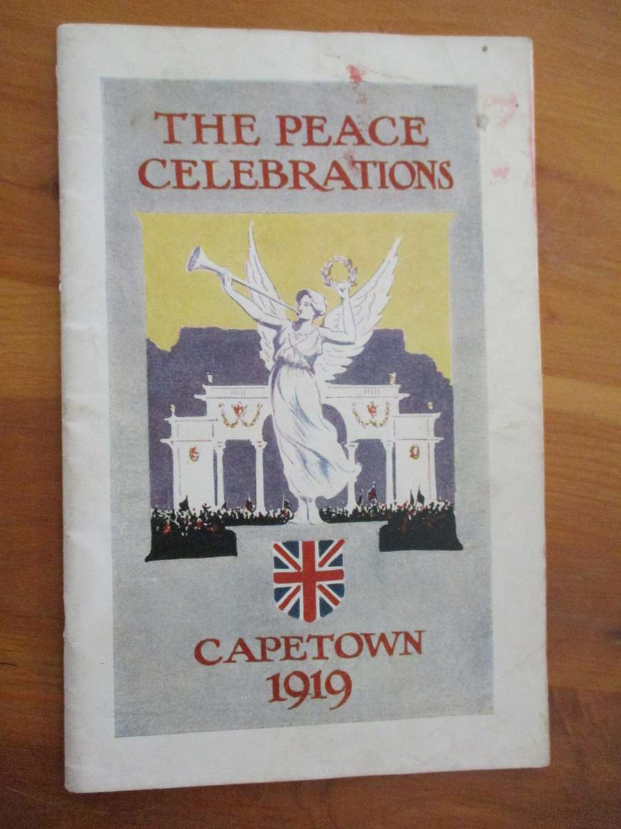 The Peace Celebrations Cape Town 1919 Official Programme and Sovenier Booklet