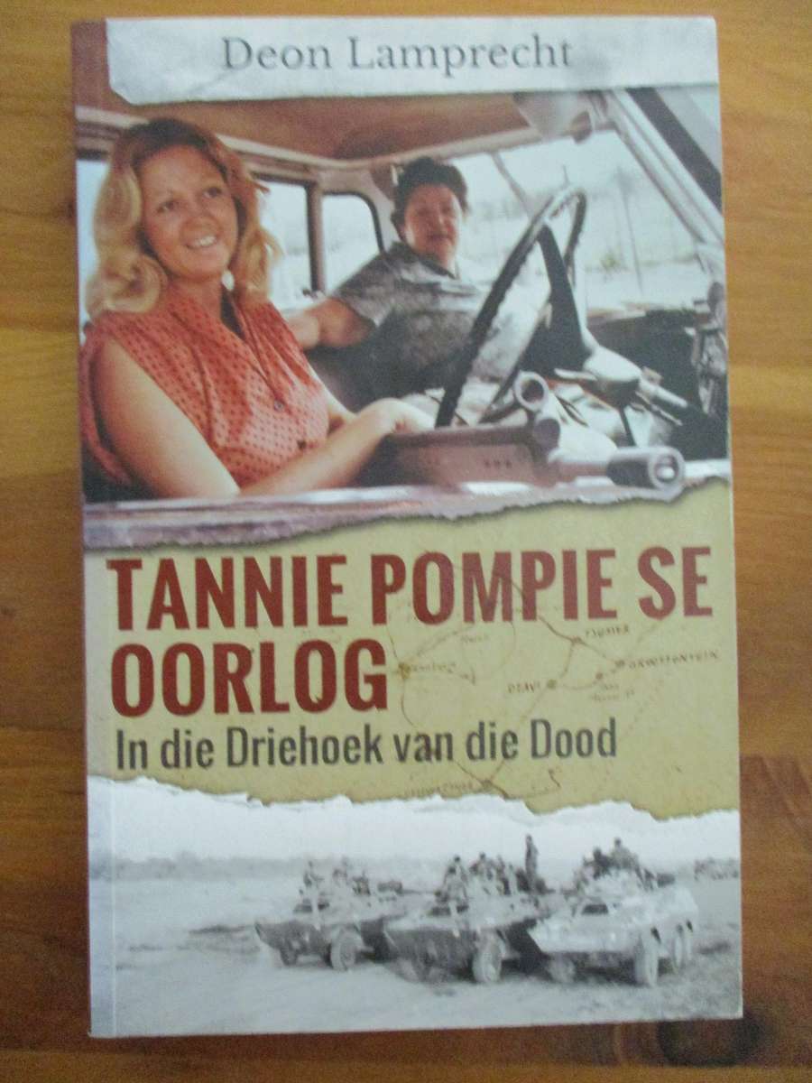 Tannie Pompie se oorlog  In die Driehoek van die dood  Deon Lamprecht