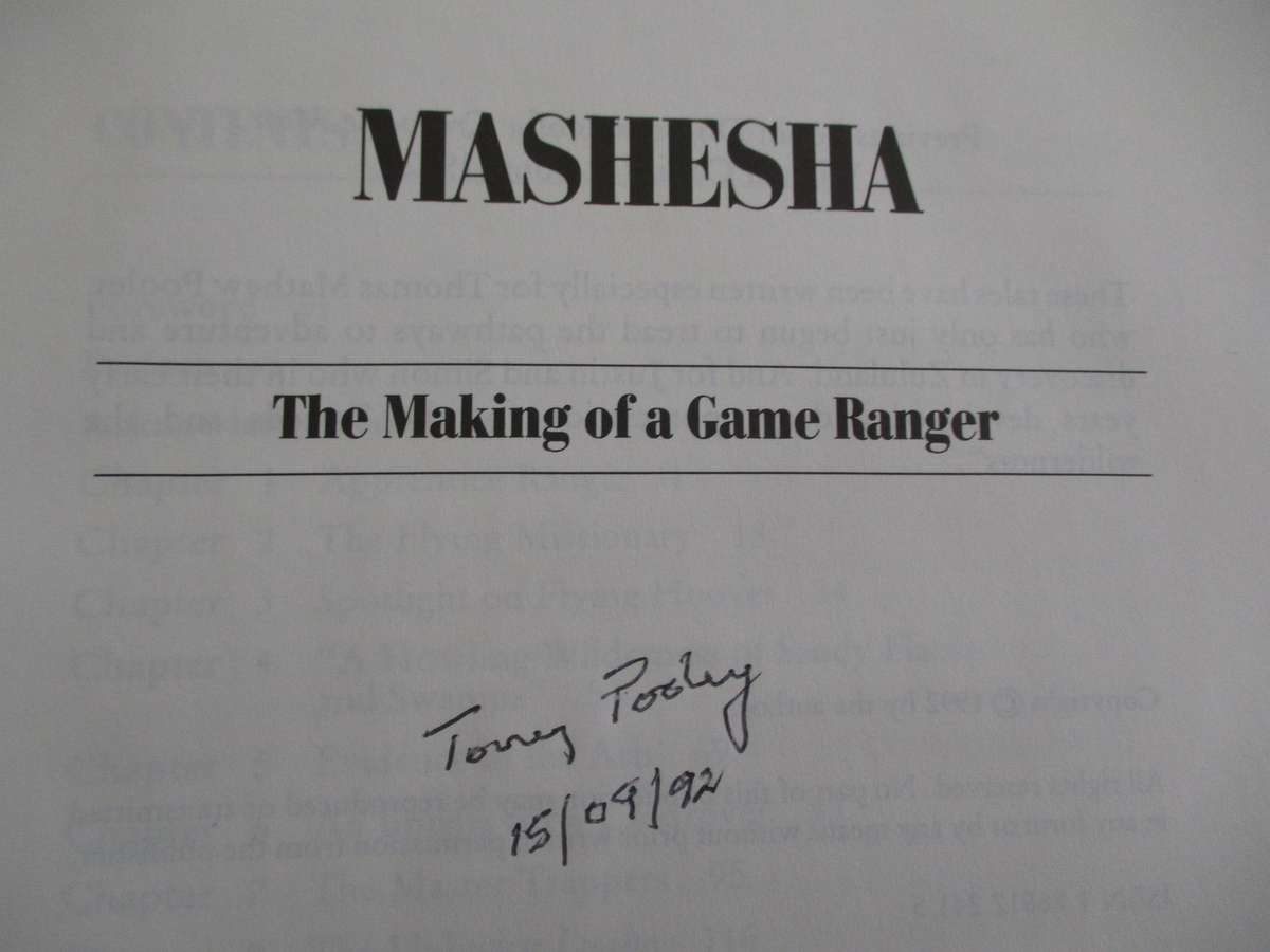 MASHESHA - The making of a game ranger. SIGNED Tony Pooley