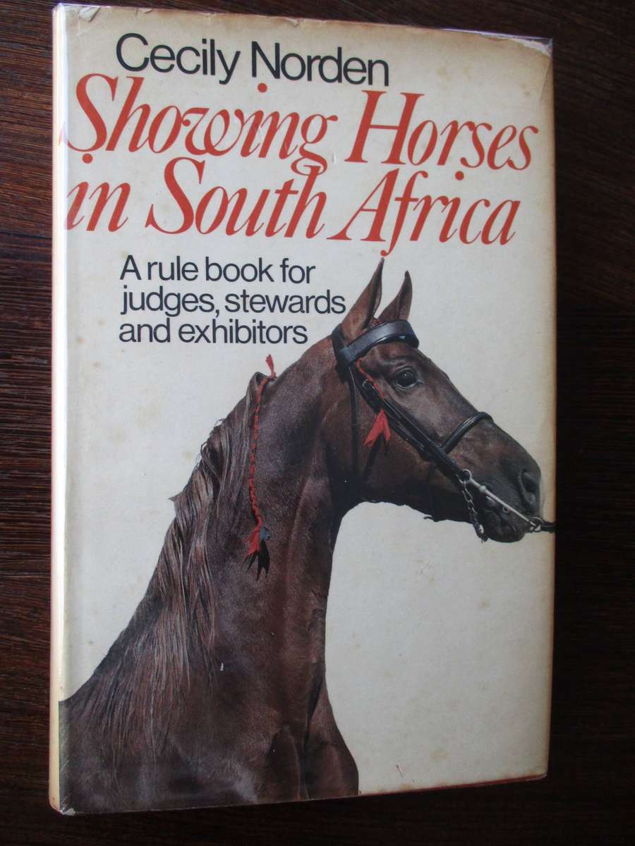 Cecily Norden - Showing Horses in South Africa