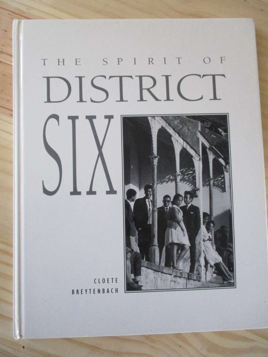 The Spirit of Distrct Six  Cloete Breytenbach
