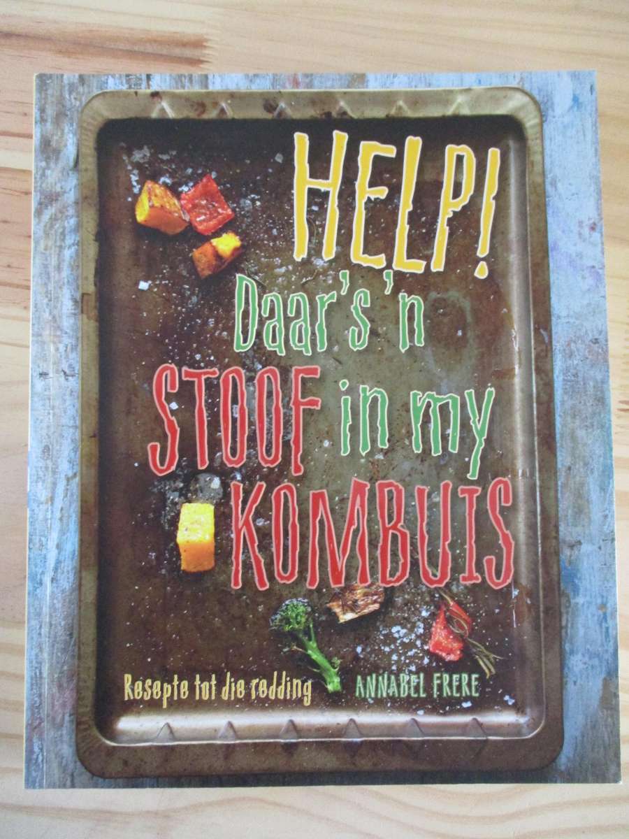 HELP! Daar's 'n stoof in my kombuis  Annabvel Frere