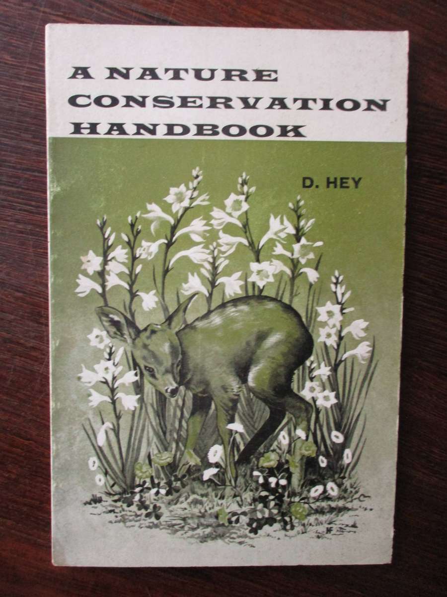 A Nature Conservation Handbook - by Douglas Hey