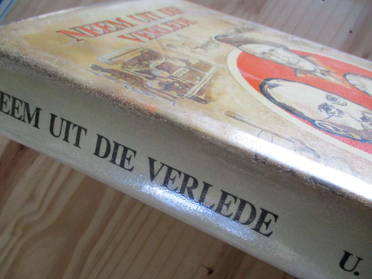 NEEM UIT DIE VERLEDE. U de V Pienaar