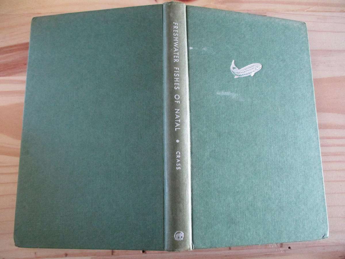 Freshwater Fishes of Natal -  R Crass