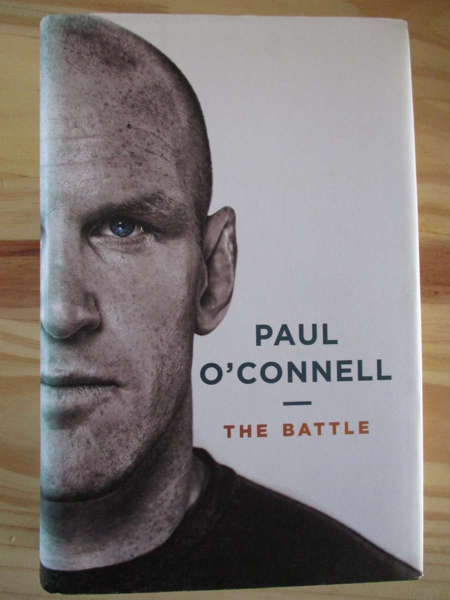 PAUL O'CONNELL - THE BATTLE. Signed Copy