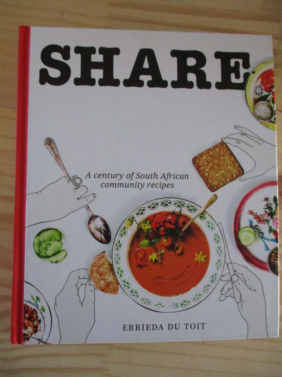 SHARE - A Century of South African community recipes