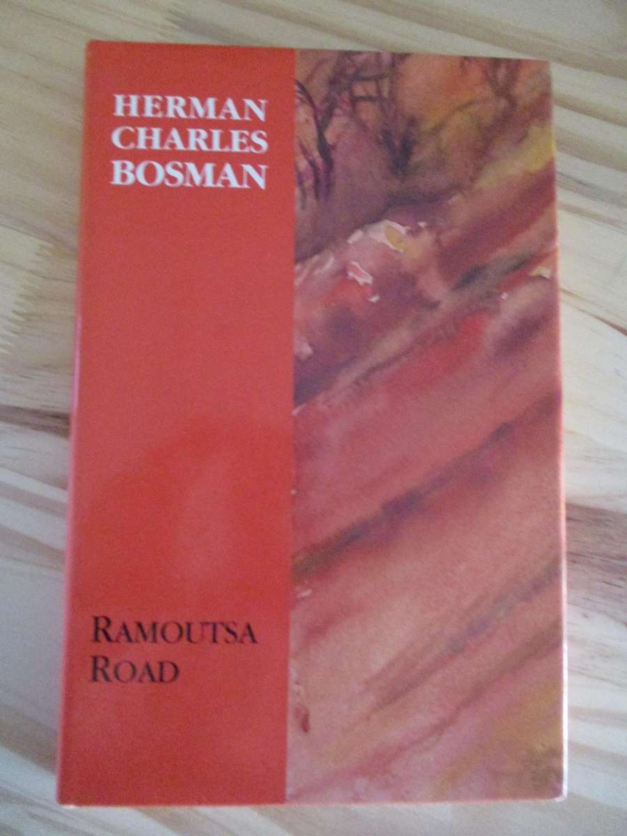 Herman Charles Bosman - Ramoutsa Road