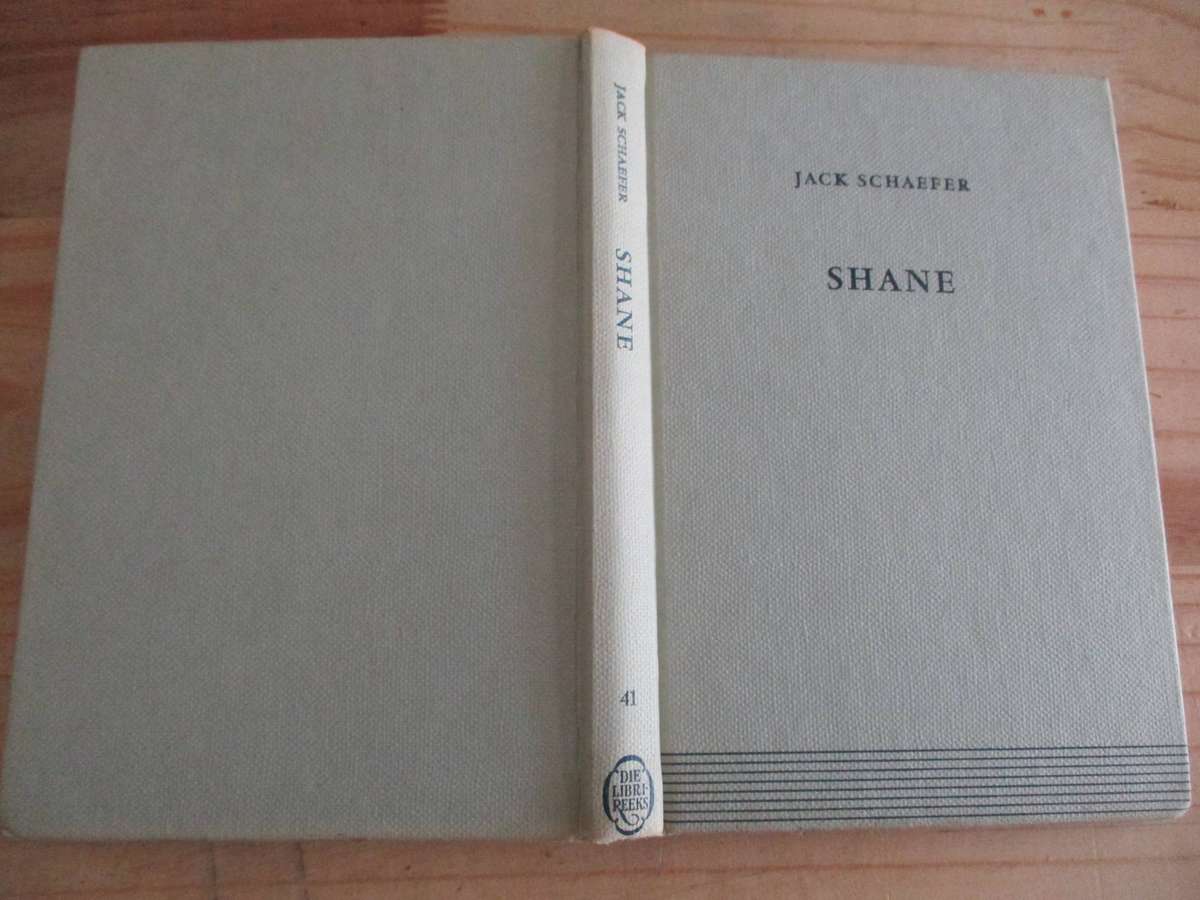 SHANE. Deur Jack Schaefer